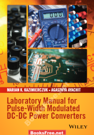 laboratory manual for pulse-width modulated dc-dc power converters laboratory manual for pulse-width modulated dc-dc power converters pdf
