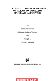 Electrical Characterization of Silicon on Insulator Materials and Devices