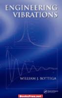 Download Engineering Vibrations by William J.Bottega pdf 