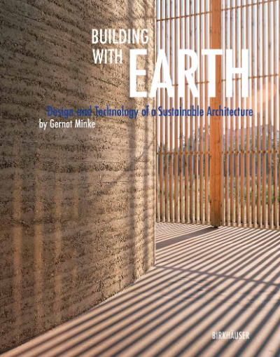 Building with Earth Design and Technology of a Sustainable Architecture