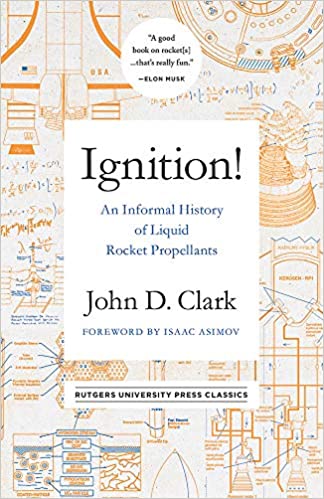 Ignition!: An Informal History of Liquid Rocket Propellants book pdf free download
