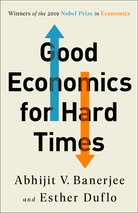Good Economics for Hard Times : Better Answers to Our Biggest Problems Book Pdf Free Download