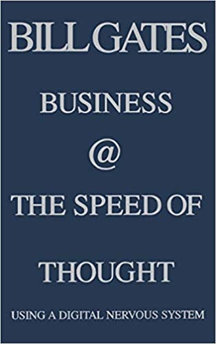 Business @ the Speed of Thought: Succeeding in the Digital Economy book pdf free download