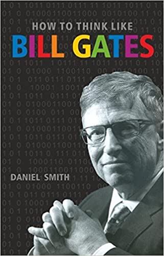 How to Think Like Bill Gates Book Pdf Free Download