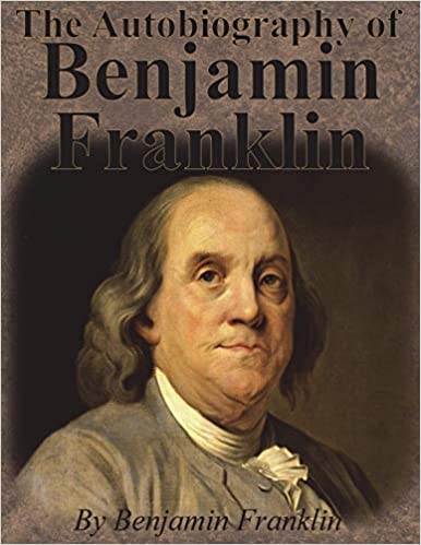 The Autobiography of Benjamin Franklin Book Free Download