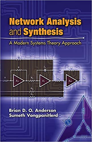 Network Analysis and Synthesis: A Modern Systems Theory Approach book pdf free download