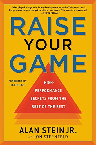 Raise Your Game: High-Performance Secrets from the Best of the Best book pdf free download