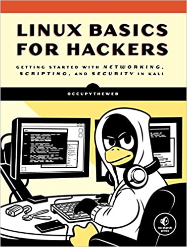 Linux Basics for Hackers: Getting Started with Networking, Scripting, and Security in Kali book pdf free download