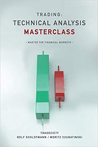 Trading: Technical Analysis Masterclass: Master the financial markets book pdf free download