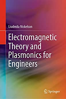 Electromagnetic Theory and Plasmonics for Engineers Book Pdf Free Download