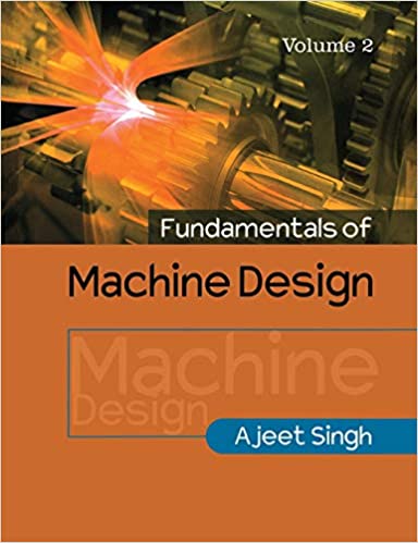 Fundamentals of Machine Design Vol 2 Book Pdf Free Download