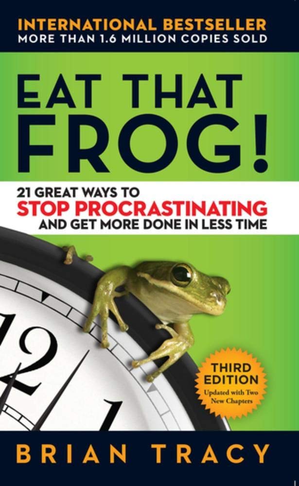 Eat That Frog! Free Download. Best Self-Help And Success Book.