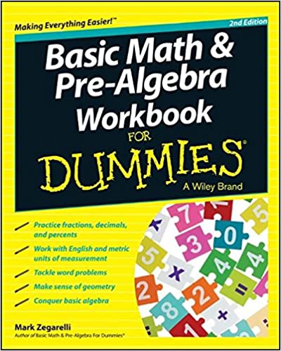 Basic Math and Pre–Algebra Workbook For Dummies book pdf free download