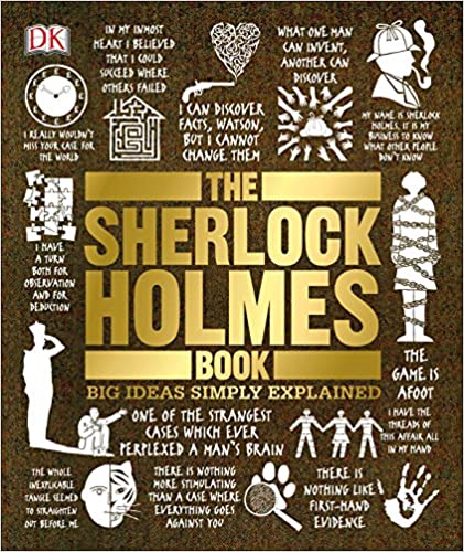 The Sherlock Holmes Book: Big Ideas Simply Explained book free download