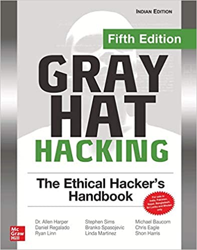 Gray Hat Hacking The Ethical Hacker's Handbook, Fourth Edition book pdf free download