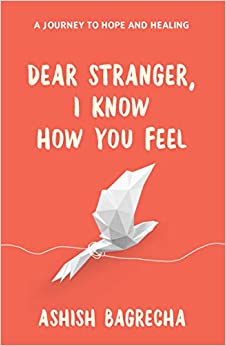 Dear Stranger, I Know How You Feel Book Pdf Free Download