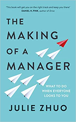 The Making of a Manager: What to Do When Everyone Looks to You book pdf free download