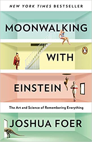 Moonwalking with Einstein: The Art and Science of Remembering Everything book pdf free download