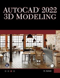 AUTOCAD 2022 3D MODELING by Munir M. Hamad pdf 