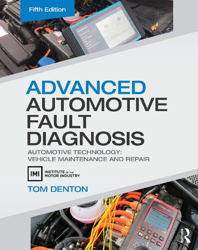 Advanced Automotive Fault Diagnosis: Automotive Technology: Vehicle Maintenance and Repair pdf