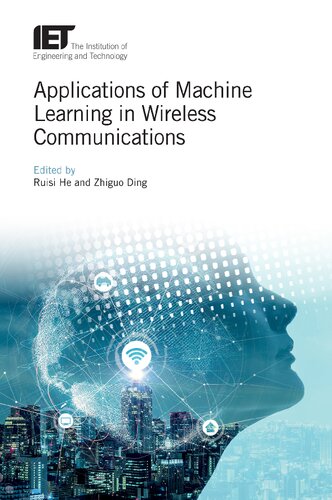 Applications of Machine Learning in Wireless Communications (Telecommunications) pdf