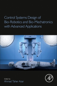 Control Systems Design of Bio-Robotics and Bio-Mechatronics