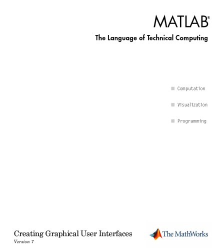 Creating Graphical User Interfaces Matlab Version 7 pdf