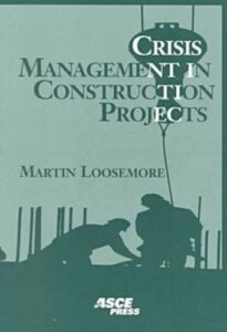 Crisis management in construction projects pdf book 