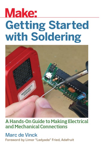 Make Getting Started with Soldering by Marc de Vinck pdf