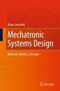 Mechatronic Systems Design Methods Models Concepts pdf book 