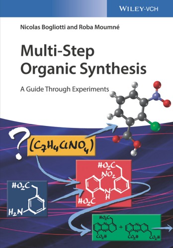 Multi-Step Organic Synthesis A Guide Through Experiments pdf book