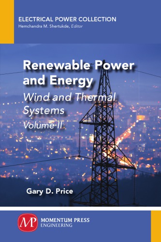 Renewable Power and Energy, Volume II: Wind and Thermal Systems pdf