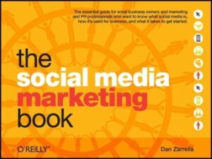 The Social Media Marketing Book by Dan Zarrella pdf book 