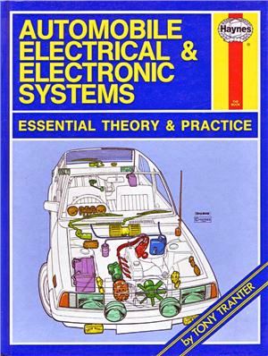 Automobile Electrical & Electronic Systems. Essential Theory and Practice
