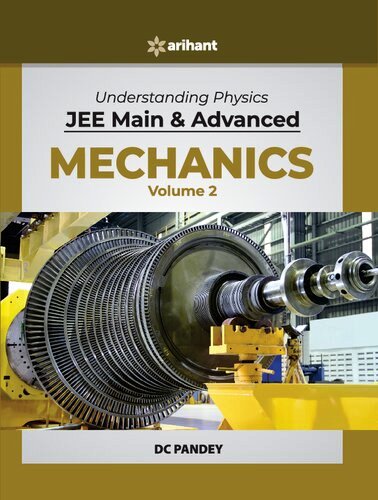 D C Pandey Arihant Understanding Physics for JEE Main and Advanced Mechanics 2