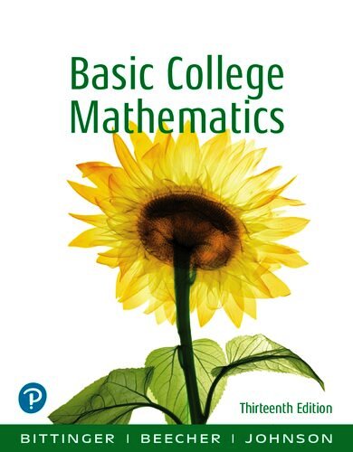 Basic college mathematics by Barbara Loreen Johnson; Judith A. Beecher; Marvin L. Bittinger