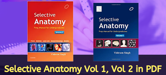 Selective Anatomy by Vishram Singh Free PDF Book Download