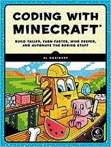 Coding with Minecraft: Learn to Code by Programming Robots in Minecraft! PDF Free