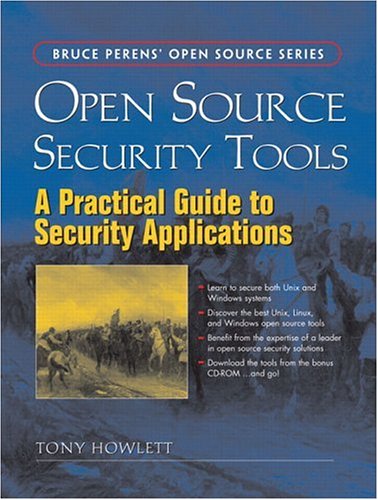 Open Source Security Tools: A Practical Guide to Security Applications pdf free