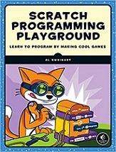 Scratch Programming Playground: Learn to Program by Making Cool Games PDF