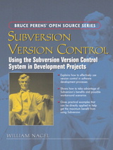 Subversion Version Control: Using the Subversion Version Control System in Development Projects