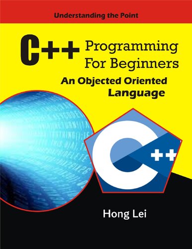 C++ Programming for Beginners: An Object Oriented Language