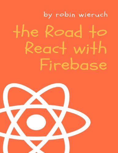 The Road to React with Firebase