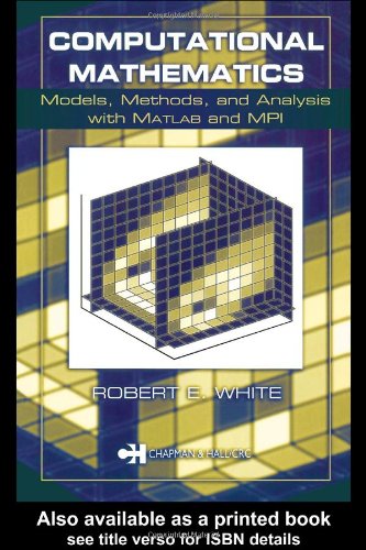 Computational mathematics: models, methods and analysis with MATLAB and MPI free pdf