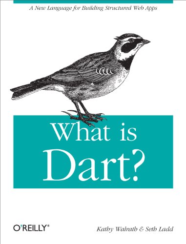What is Dart?: A new language for building structured web apps