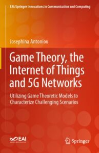 Game Theory, the Internet of Things and 5G Networks pdf