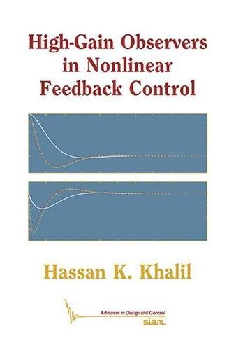 High-Gain Observers in Nonlinear Feedback Control pdf