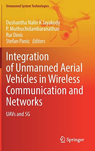 Integration of Unmanned Aerial Vehicles in Wireless Communication and Networks pdf