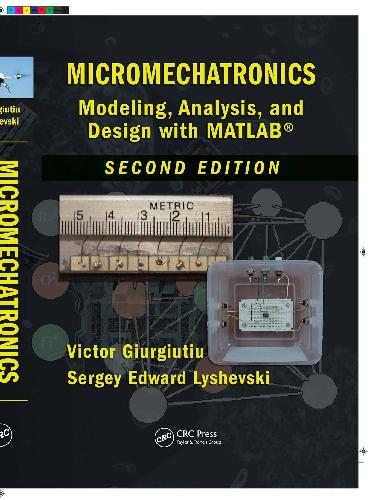 Micromechatronics Modeling Analysis and Design with MATLAB pdf