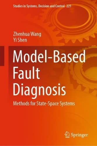 Model-Based Fault Diagnosis: Methods for State-Space Systems pdf